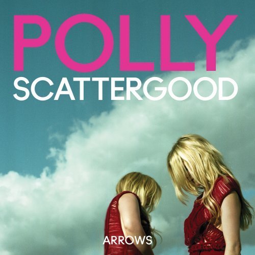 Polly Scattergood/Arrows