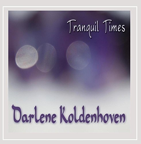 Darlene Koldenhoven/Tranquil Times