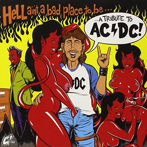 AC/DC   Tribute/Hell Ain'T A Bad Place To Be