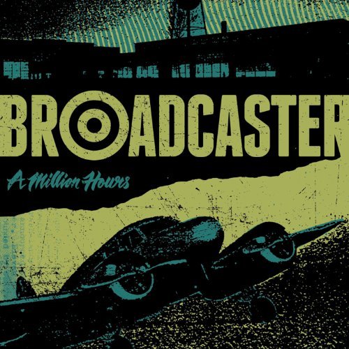 Broadcaster/Million Hours