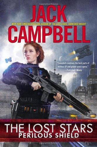 Jack Campbell/The Lost Stars@ Perilous Shield