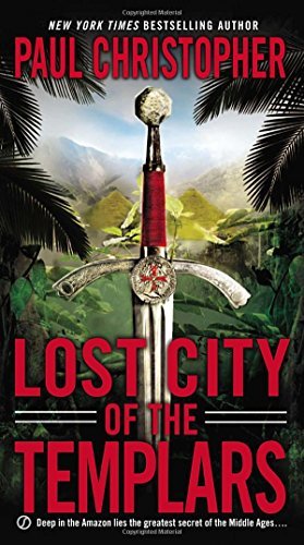 Paul Christopher/Lost City of the Templars