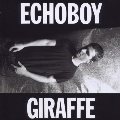 Echoboy/Giraffe@Import-Gbr