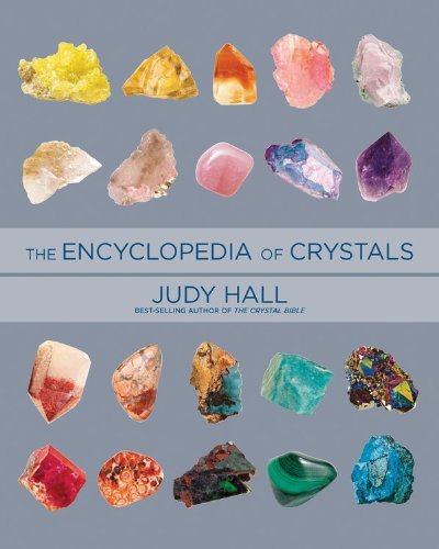 Judy Hall/Encyclopedia of Crystals, Revised and Expanded