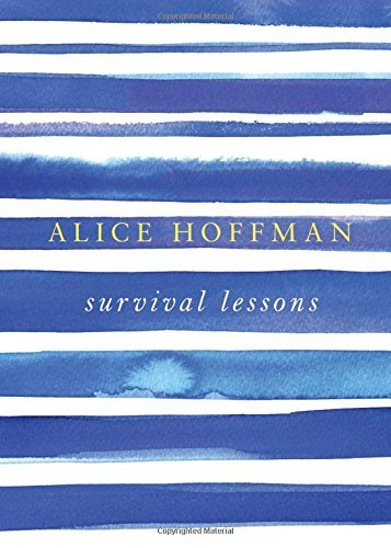 Alice Hoffman/Survival Lessons