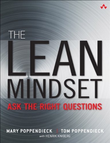 Mary Poppendieck The Lean Mindset Ask The Right Questions 