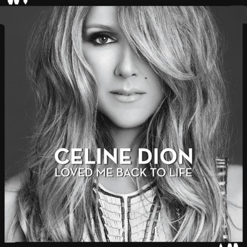 Celine Dion Loved Me Back To Life 