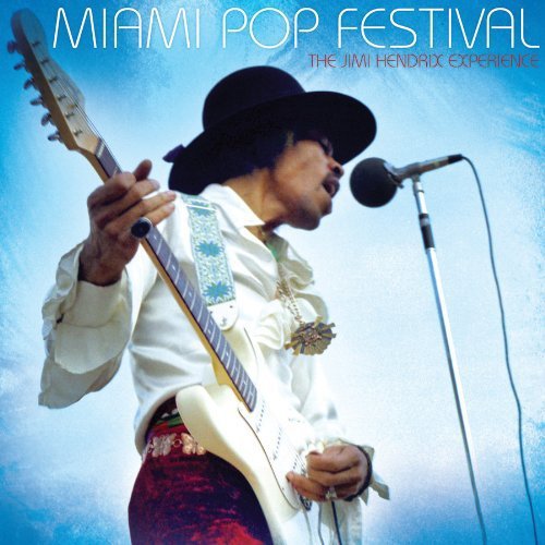 Jimi Experience Hendrix/Miami Pop Festival
