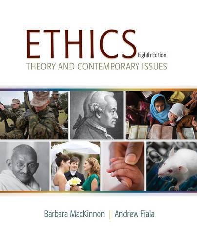 Barbara Mackinnon Ethics Theory And Contemporary Issues 0008 Edition; 