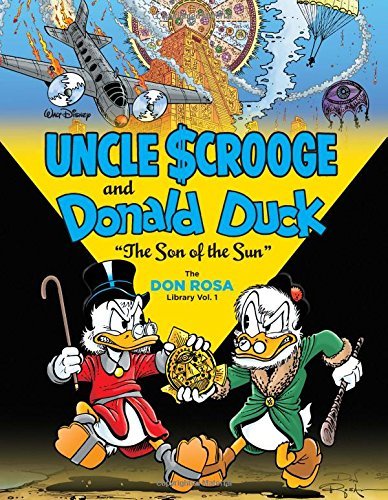 Don Rosa/Walt Disney Uncle Scrooge and Donald Duck@ The Son of the Sun: The Don Rosa Library Vol. 1