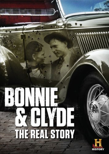 Bonnie & Clyde: Real Story/Bonnie & Clyde: Real Story@Ws@Pg