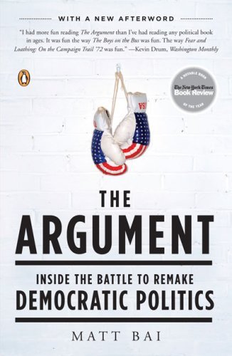 Matt Bai/The Argument@ Inside the Battle to Remake Democratic Politics