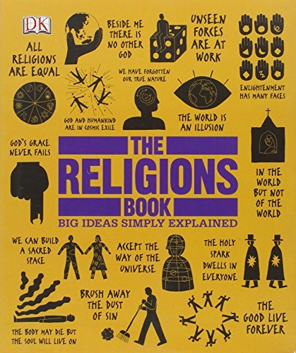 DK/The Religions Book@ Big Ideas Simply Explained