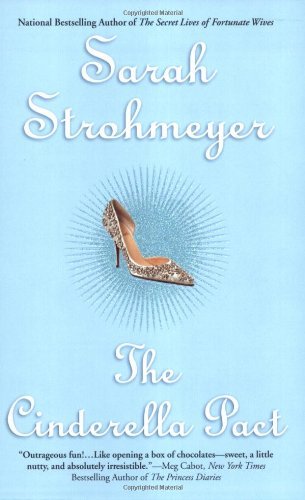 Sarah Strohmeyer/The Cinderella Pact