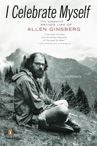 Bill Morgan/I Celebrate Myself@ The Somewhat Private Life of Allen Ginsberg