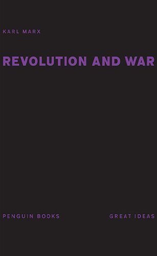 Karl Marx Revolution And War 