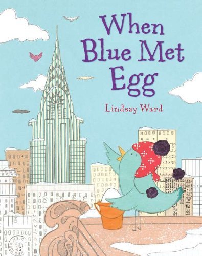 Lindsay Ward When Blue Met Egg 