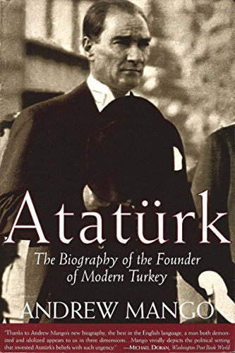 Andrew Mango Ataturk The Biography Of The Founder Of Modern Turkey 