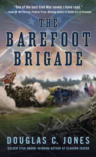 Douglas C. Jones The Barefoot Brigade 