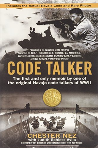 Chester Nez/Code Talker@The First And Only Memoir By One Of The Original