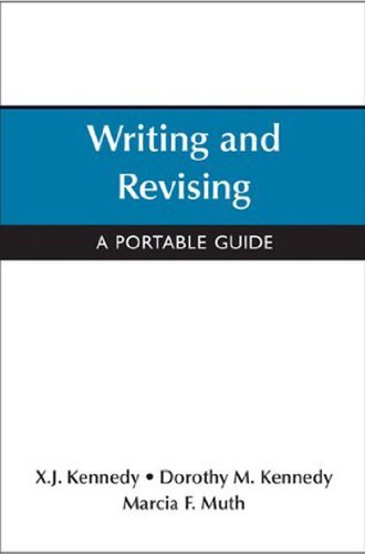 X. J. Kennedy/Writing And Revising@A Portable Guide