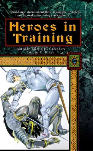 Martin Harry Greenberg/Heroes in Training