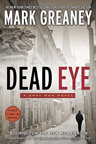 Mark Greaney/Dead Eye