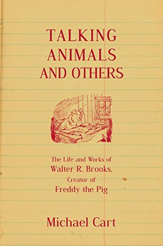 Michael Cart/Talking Animals and Others@The Life and Work of Walter R. Brooks, Creator of