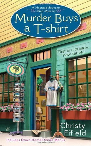 Christy Fifield/Murder Buys a T-Shirt