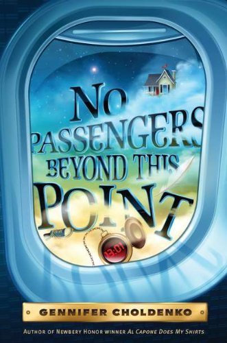 Gennifer Choldenko/No Passengers Beyond This Point