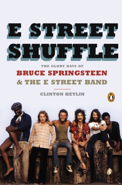 Clinton Heylin/E Street Shuffle