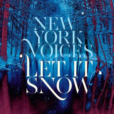 New York Voices Let It Snow 