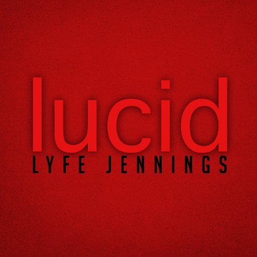 Lyfe Jennings/Lucid