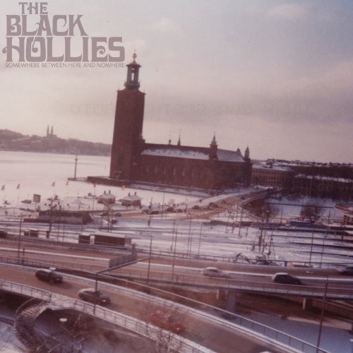 Black Hollies/Somewhere Between Here & Nowhe