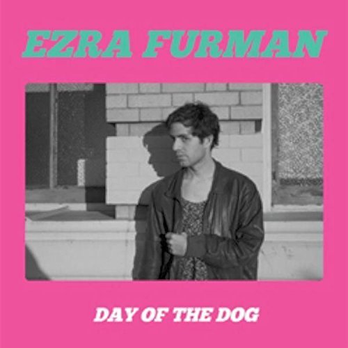 Ezra Furman/Day Of The Dog
