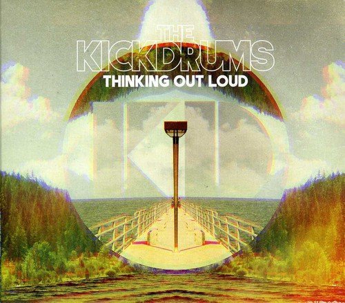 Kickdrums/Thinking Out Loud