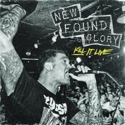 New Found Glory/Kill It Live