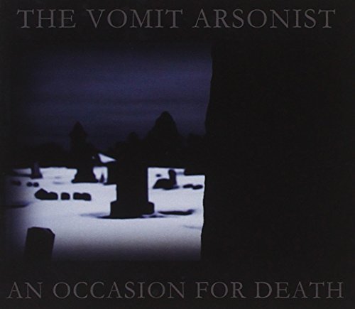 Vomit Arsonist/Occasion For Death@Digipak