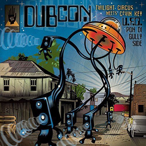 Dubcon (Twilight Circus/Cevin/Ufo Pon Di Gullyside