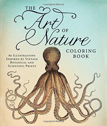 Adams Media/The Art of Nature Coloring Book@60 Illustrations Inspired by Vintage Botanical an