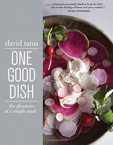 David Tanis/One Good Dish