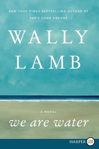 Wally Lamb/We Are Water@LRG