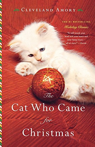 Amory,Cleveland/ Allard,Edith (ILT)/The Cat Who Came for Christmas@Reissue