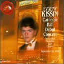 Evgeny Kissin/Carnegie Hall Debut Concert@Kissin (Pno)