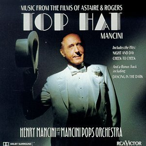 Top Hat Music From The Films Of Astair Mancini Mancini Pops Orch 