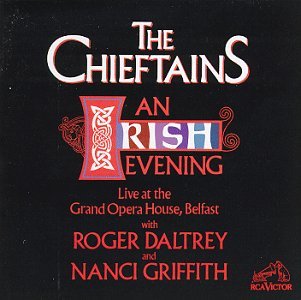 Chieftains/Irish Evening-Live At Grand Op@Daltrey/Griffith