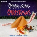 Chung King Christmas/Christmas Favorites With An Or@Oriental Echo Ens