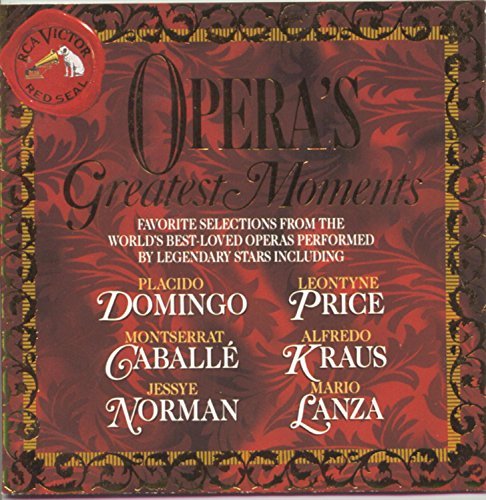 Opera's Greatest Moments Opera's Greatest Moments Domingo Price Caballe Norman + 
