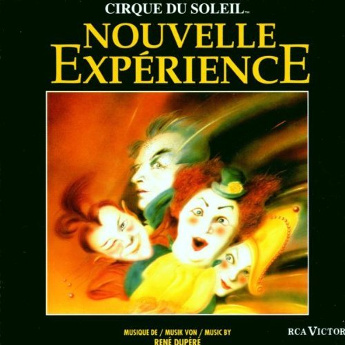 Cirque Du Soleil/Nouvelle Experience