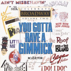 Celebrate Broadway/Vol. 2-You Gotta Have A Gimmic@Swenson/Roberts/Jones/Chandler@Celebrate Broadway